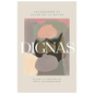 Dignas: Celebrando El Valor de la Mujer - Paperback