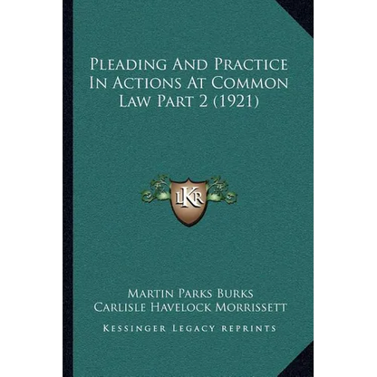 Pleading And Practice In Actions At Common Law Part 2 (1921) - Paperback