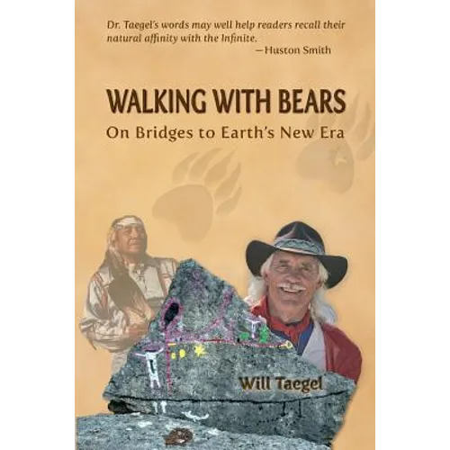 Walking With Bears: On Bridges to Earth's New Era - Paperback