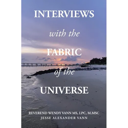 Interviews with the Fabric of the Universe - Paperback