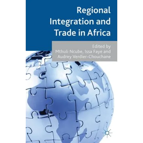 Regional Integration and Trade in Africa - Hardcover