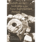 Judah and the Judeans in the Neo-Babylonian Period - Hardcover