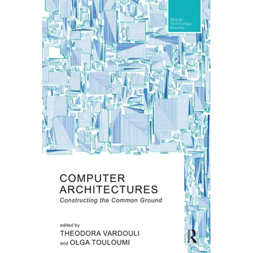 Computer Architectures: Constructing the Common Ground - Paperback