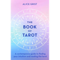 The Book of Tarot: A Contemporary Guide to Finding Your Intuition and Reading the Tarot - Hardcover