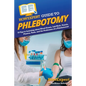 HowExpert Guide to Phlebotomy: 70 Tips to Learning about Blood Draws, Lab Work, Panels, Plasma, Tests, and the Profession of a Phlebotomist - Paperback