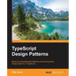 TypeScript Design Patterns - Paperback