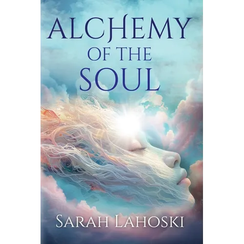 Alchemy of the Soul - Paperback