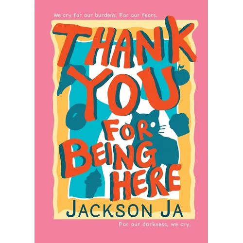 Thank You For Being Here - Paperback