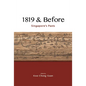 1819 & Before: Singapore's Pasts - Hardcover