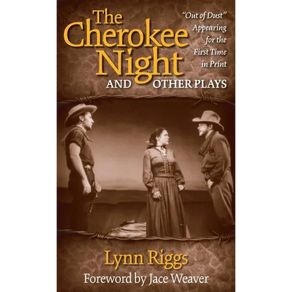 The Cherokee Night and Other Plays - Paperback