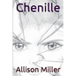 Chenille - Paperback