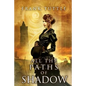All the Paths of Shadow - Paperback
