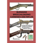 Burnside Breechloading Carbines and Rifles: A Collectors Guide to The Firearms and Cartridges Invented by The Famous Civil War General, Ambrose E. Bur - Paperback
