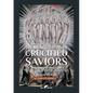 The World's Sixteen Crucified Saviors: or Christianity before Christ - Paperback