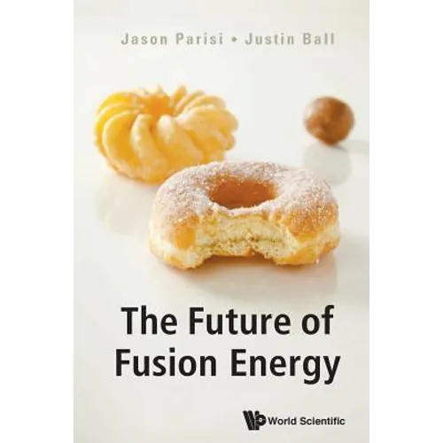 The Future of Fusion Energy - Paperback