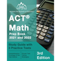 ACT Math Prep Book 2021 and 2022: Study Guide with 3 Practice Tests [3rd Edition] - Paperback