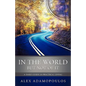 In the World But Not of It - Paperback