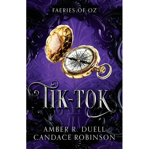 Tik-Tok (Faeries of Oz, 4) - Paperback