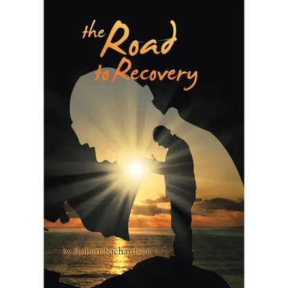 The Road to Recovery - Hardcover