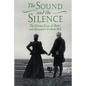 The Sound and the Silence - Paperback