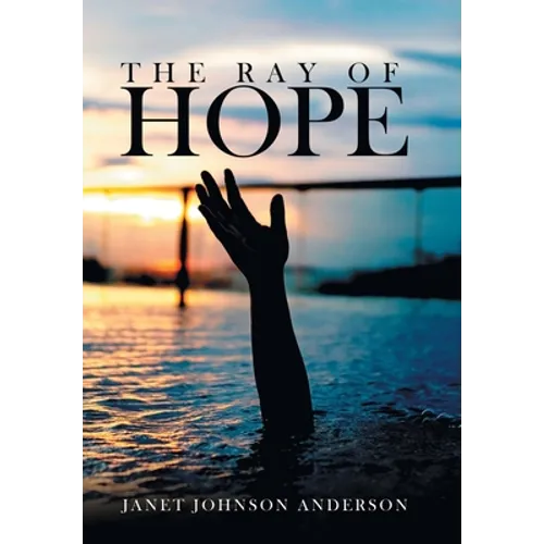 The Ray of Hope - Hardcover