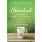 Nourished: A Search for Health, Happiness, and a Full Night's Sleep - Paperback