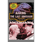 Making The Last Dinosaur (hardback) - Hardcover
