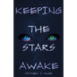 Keeping The Stars Awake - Paperback