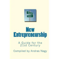 New Entrepreneurship: A Guide for the 21st Century - Paperback
