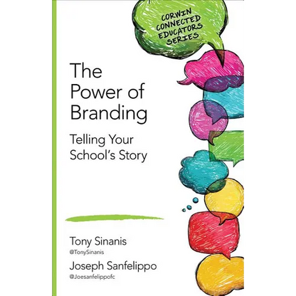 The Power of Branding: Telling Your School′s Story - Paperback