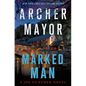 Marked Man: A Joe Gunther Novel - Hardcover