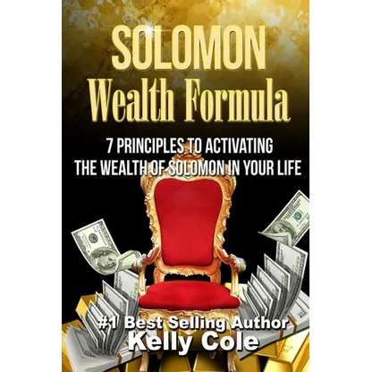 Solomon Wealth Formula: 7 Principles To Activating The Wealth Of Solomon In Your Life - Paperback