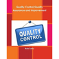 Quality Control/Quality Assurance and Improvement - Paperback