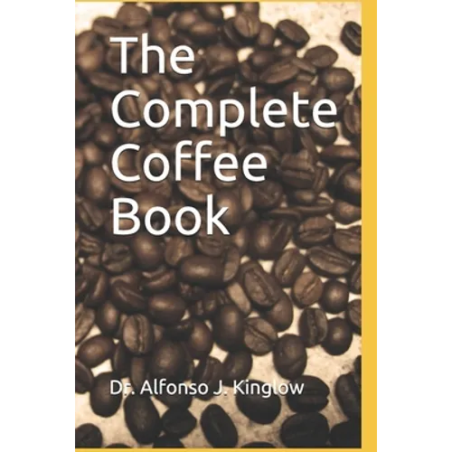 The Complete Coffee Book - Paperback