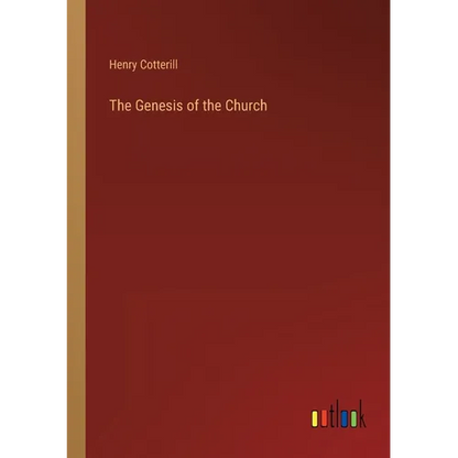 The Genesis of the Church - Paperback