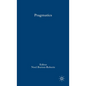 Pragmatics - Hardcover
