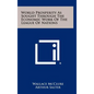 World Prosperity as Sought Through the Economic Work of the League of Nations - Hardcover