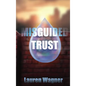 Misguided Trust - Hardcover