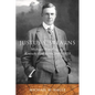 Justus S. Stearns: Michigan Pine King and Kentucky Coal Baron, 1845-1933 - Hardcover