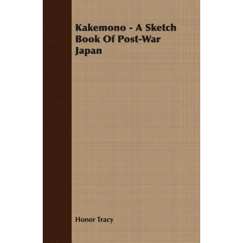 Kakemono - A Sketch Book Of Post-War Japan - Paperback