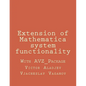 Extension of Mathematica system functionality - Paperback