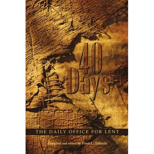 40 Days: The Daily Office for Lent - Paperback