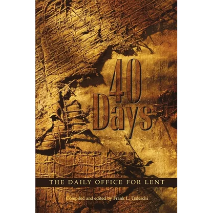 40 Days: The Daily Office for Lent - Paperback