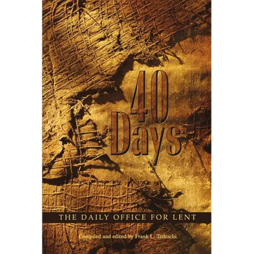 40 Days: The Daily Office for Lent - Paperback