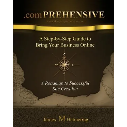 .comprehensive: A Step-by-Step Guide to Bring Your Business Online - Paperback