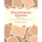 Discovering Quarks: Remembering Feynman, Gell-Mann, and Tollestrup - Hardcover