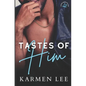 Tastes of Him - Paperback