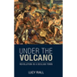 Under the Volcano: Revolution in a Sicilian Town - Hardcover
