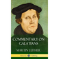 Commentary on Galatians (Hardcover) - Hardcover