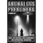 Anomalous Phenomena: UAPs, UFO Sightings, High Strangeness And Supernatural Encounters - Paperback
